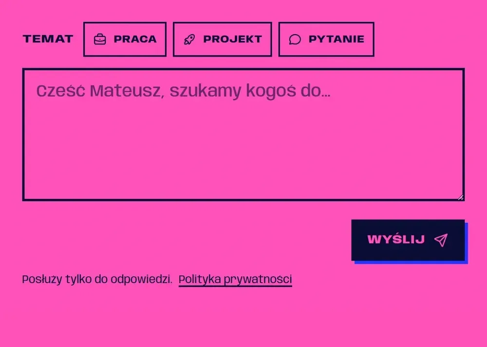 Formularz kontaktowy: trzy przyciski tematu, jedno puste pole tekstowe i przycisk Wyślij